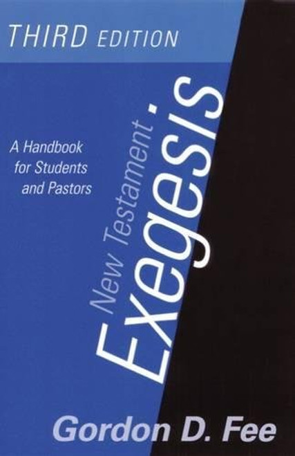 New Testament Exegesis: A Handbook for Students and Pastors(3rd Edition)