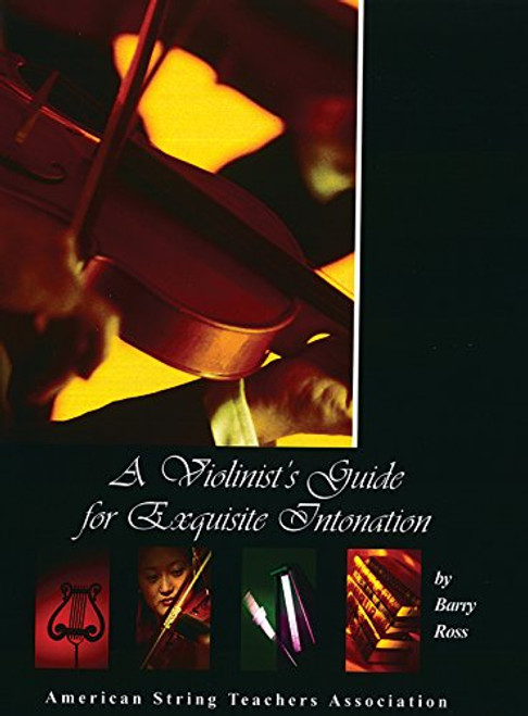 A Violinist's Guide for Exquisite Intonation