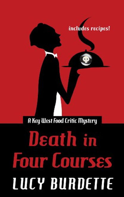 Death In Four Courses (A Key West Food Critic Mystery)