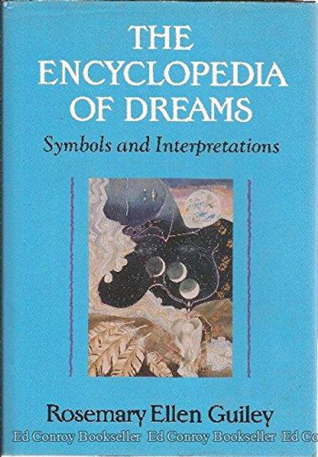 The Encyclopedia of Dreams: Symbols and Interpretations