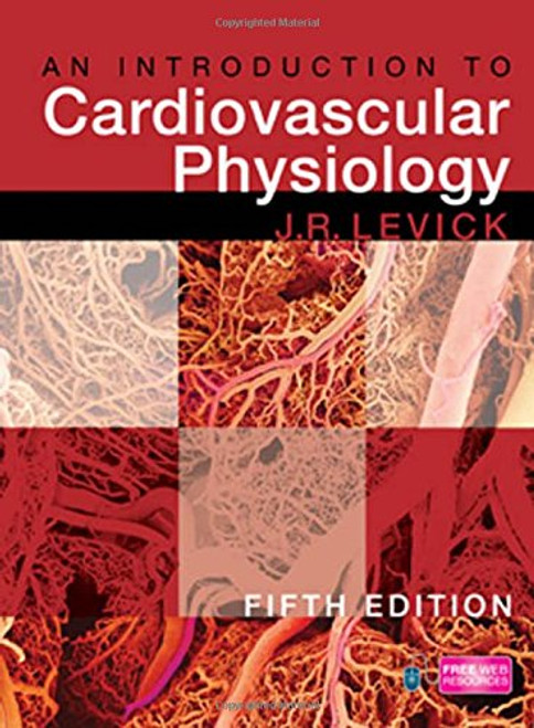 An Introduction to Cardiovascular Physiology 5E