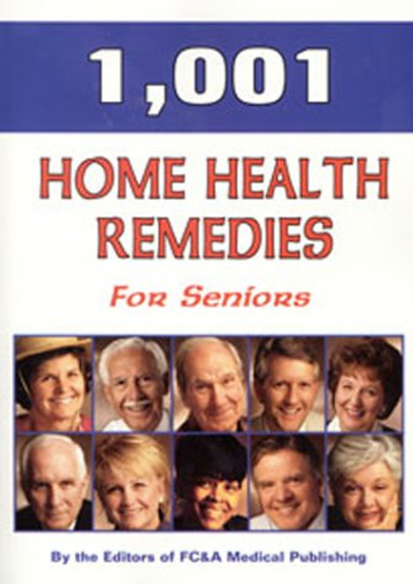 1,001 Home Health Remedies for Seniors