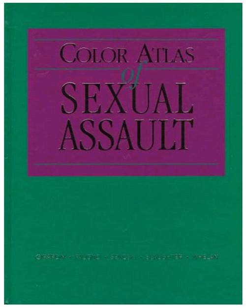 Color Atlas of Sexual Assault, 1e