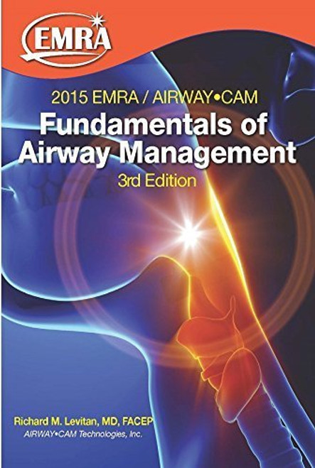 EMRA and AIRWAY-CAM Fundamentals of Airway Management