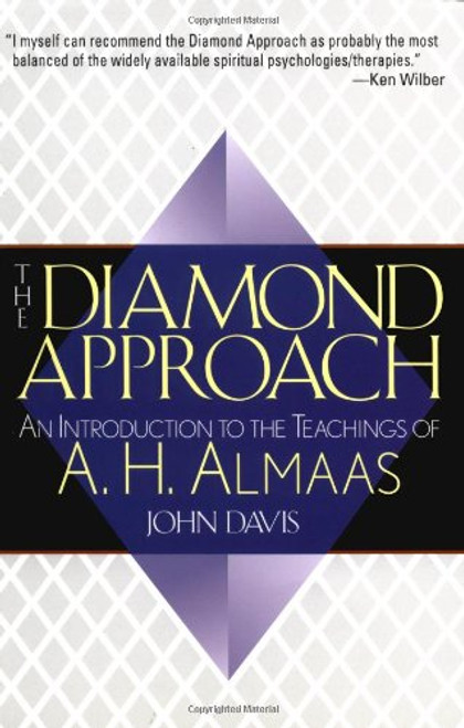 The Diamond Approach: An Introduction to the Teachings of A. H. Almaas