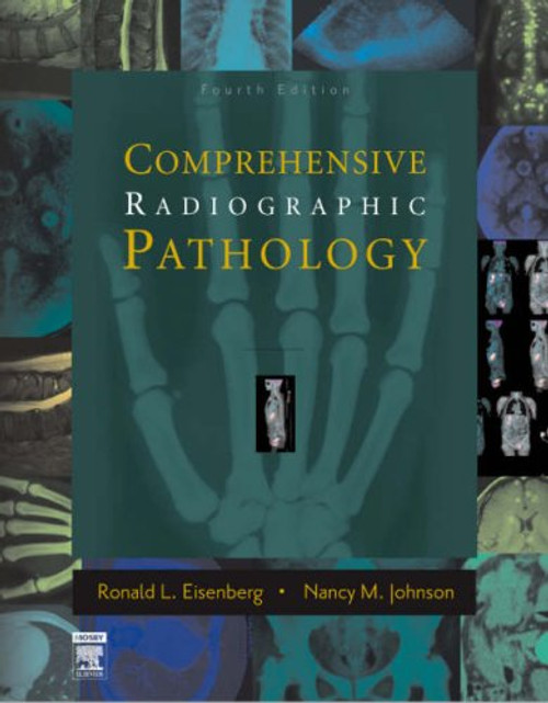 Comprehensive Radiographic Pathology, 4e