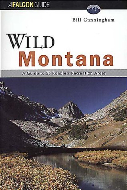 Wild Montana (Falcon Guide)