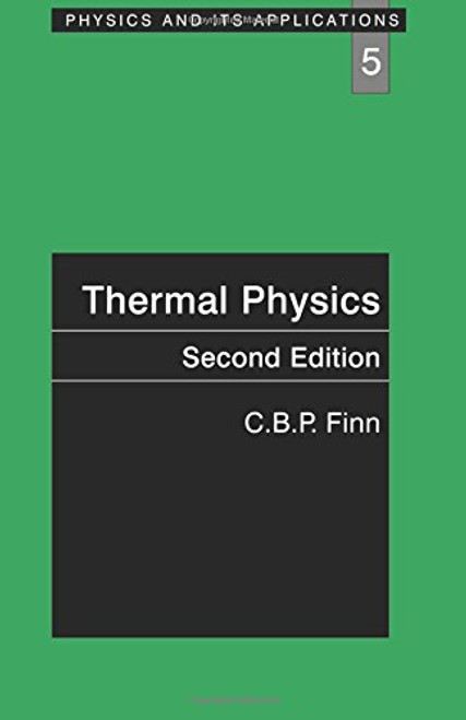 Thermal Physics, Second Edition (Physics and Its Applications)