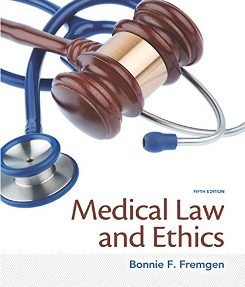 Medical Law and Ethics (5th Edition)