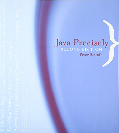 Java Precisely (MIT Press)