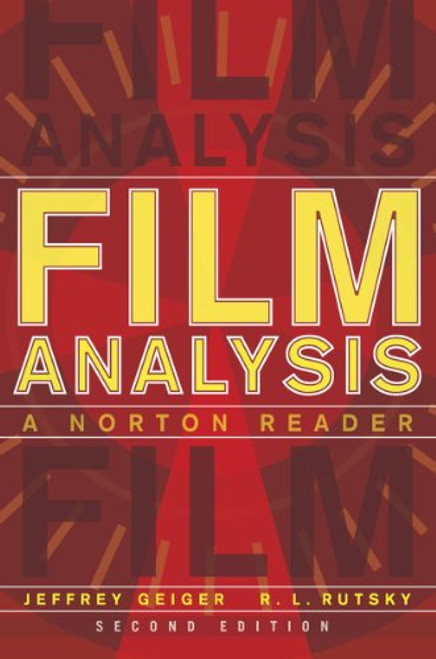 Film Analysis: A Norton Reader (Second Edition)