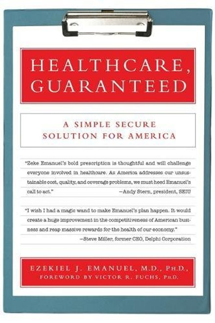 Healthcare, Guaranteed: A Simple, Secure Solution for America