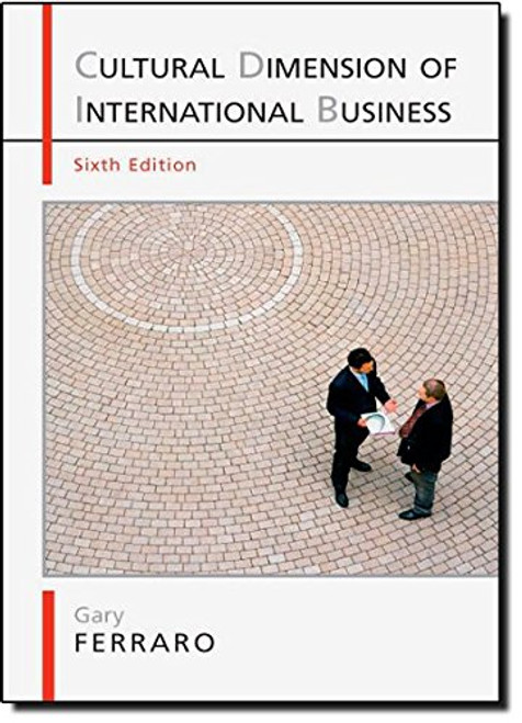 The Cultural Dimension of International  Business, 6th Edition