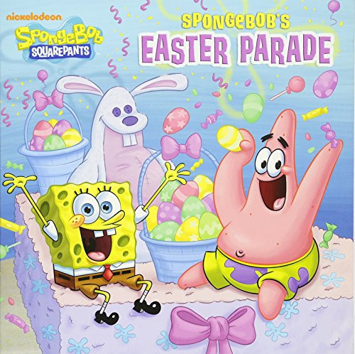 SpongeBob's Easter Parade (SpongeBob SquarePants) (Pictureback(R))
