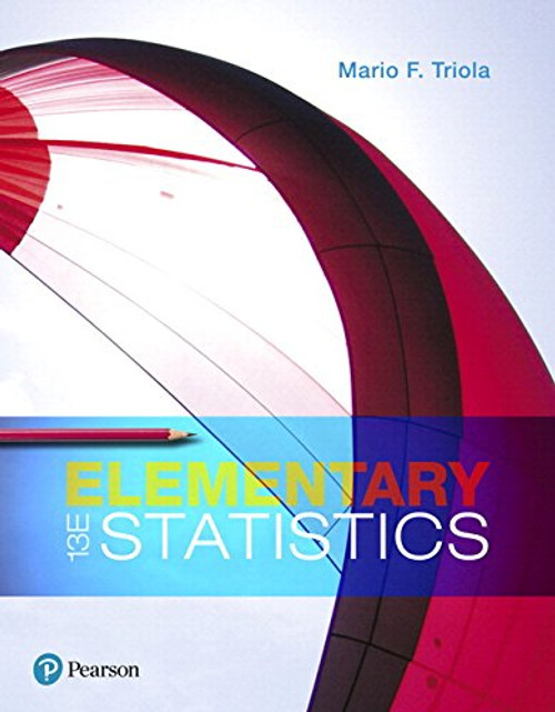 Elementary Statistics, Books A La Carte Edition (13th Edition)