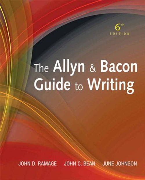 The Allyn & Bacon Guide to Writing (6th Edition)