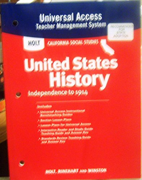 Holt United States History California: Universal Access Teacher Management System Grades 6-8 Beginnings to 1914