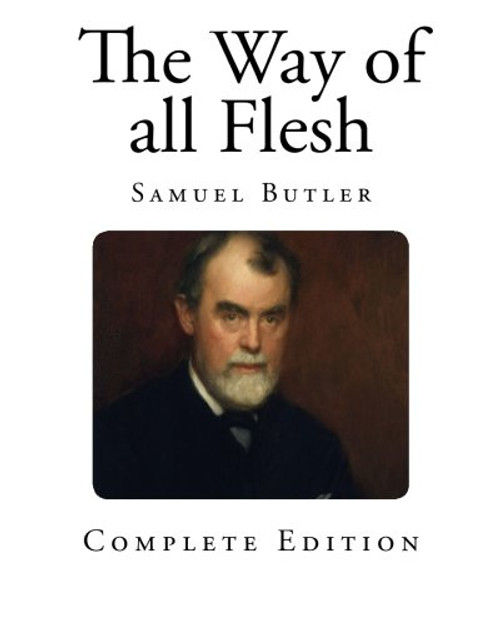 The Way of all Flesh