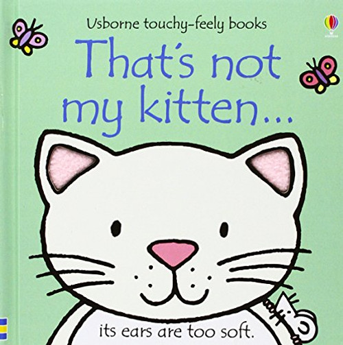 That's Not My Kitten... (Usborne Touchy-Feely Books)