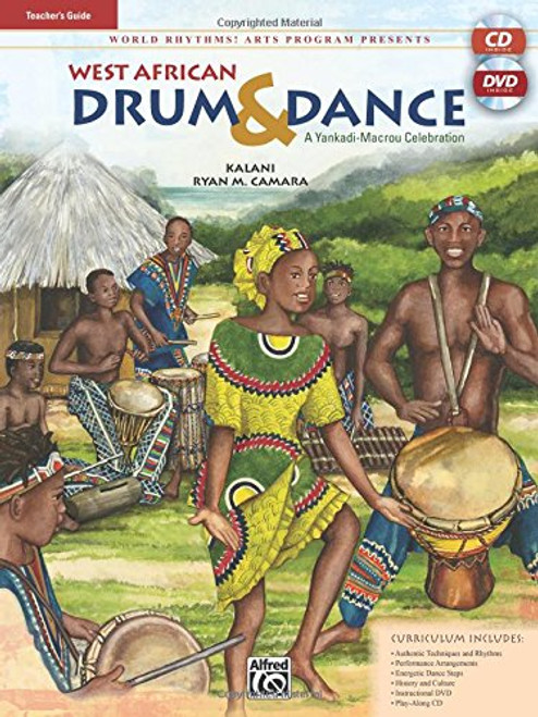 West African Drum & Dance: A Yankadi-Macrou Celebration- Teacher's Guide (Book & CD)