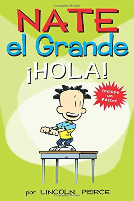 Nate el Grande: Hola! (Big Nate) (Spanish Edition)
