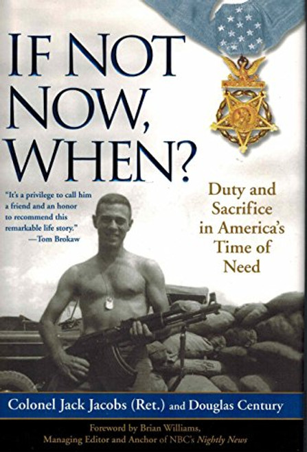 If Not Now, When?: Duty and Sacrifice in America's Time of Need