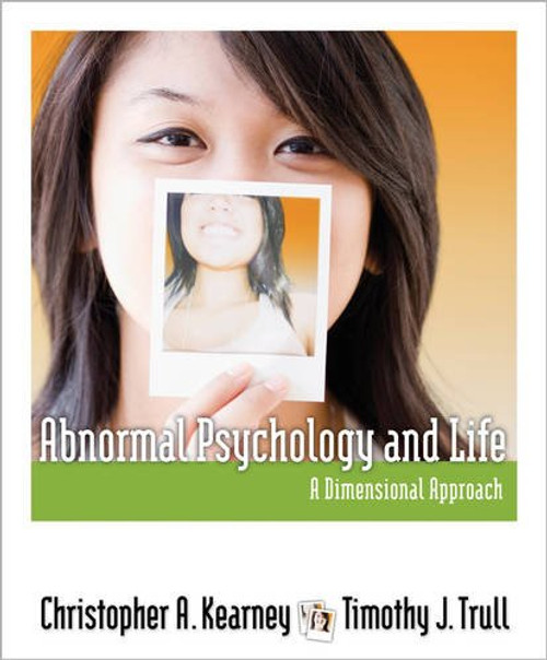 Abnormal Psychology and Life: A Dimensional Approach (PSY 254 Behavior Problems and Personality)