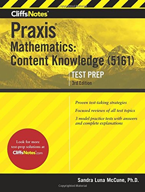 CliffsNotes Praxis Mathematics: Content Knowledge (5161), 3rd Edition