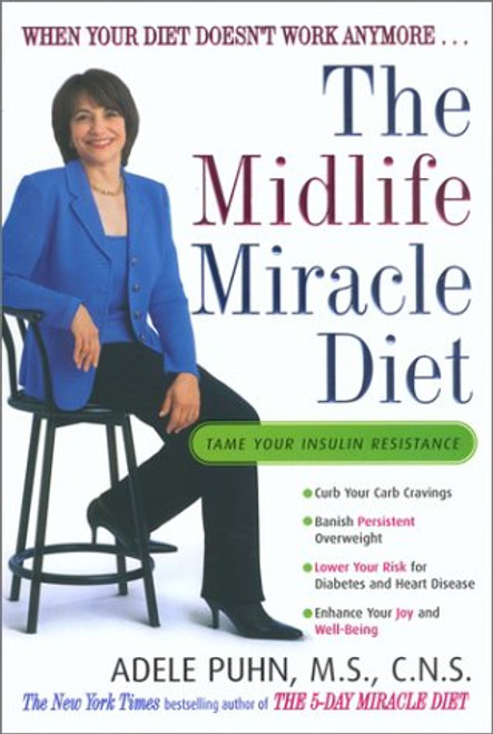 The Midlife Miracle Diet: When Your Diet Doesn't Work Anymore . . .
