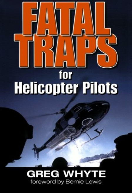 Fatal Traps for Helicopter Pilots