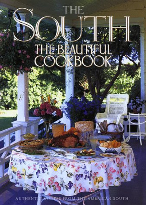 The South The Beautiful Cookbook