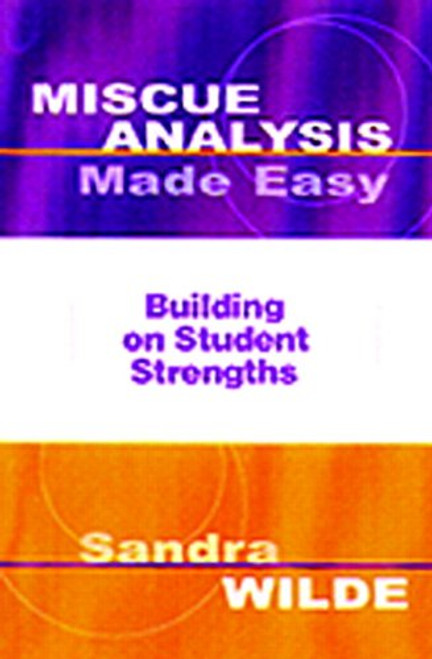 Miscue Analysis Made Easy : Building on Student Strengths