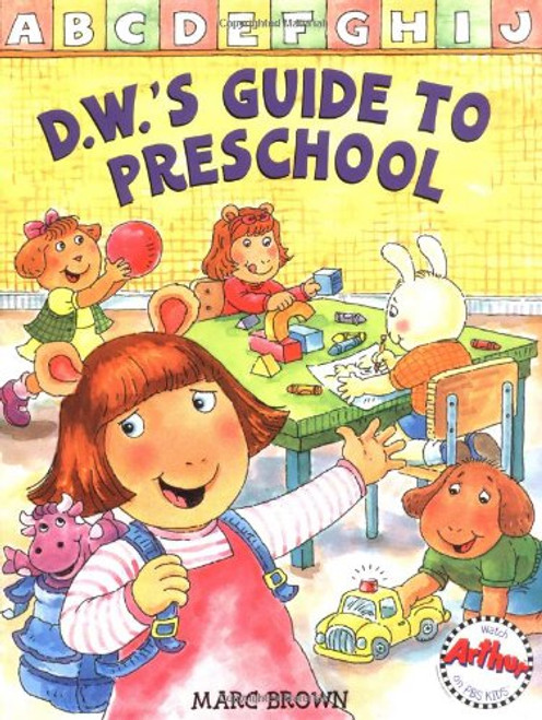 D.W.'s Guide to Preschool (Arthur Adventures)