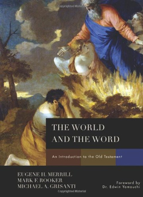 The World and the Word: An Introduction to the Old Testament