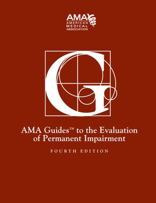 Guides to the Evaluation of Permanent Impairment, 4th Edition