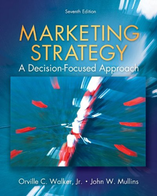 Marketing Strategy: A Decision Focused Approach