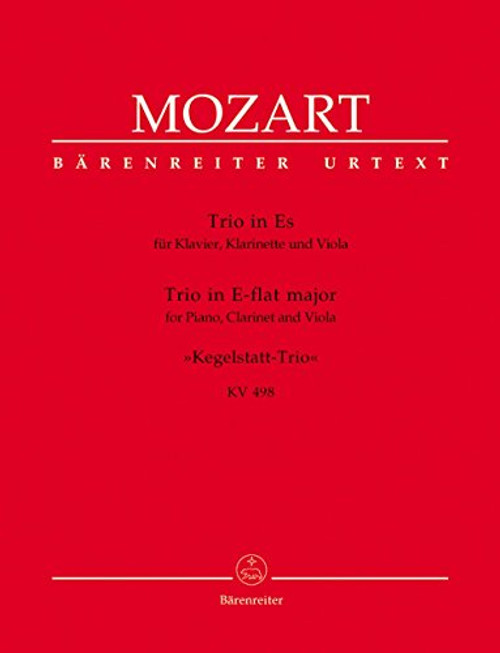 Mozart: Trio for Piano, Clarinet and Viola in E-flat Major K. 498 (Kegelstatt Trio)