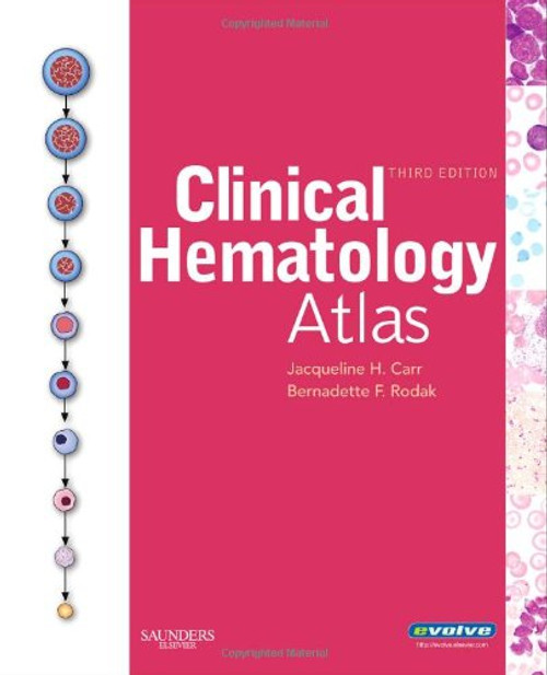 Clinical Hematology Atlas, 3rd Edition