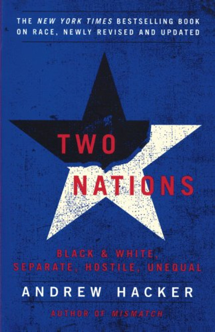 Two Nations: Black and White, Separate, Hostile, Unequal