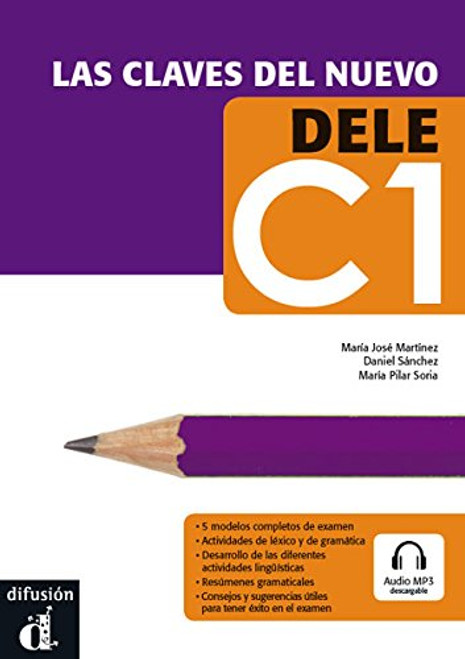 Las claves del nuevo DELE C1. Libro del alumno + CD (Spanish Edition)