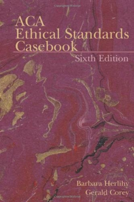 B. Herlihy's,G. Corey's 6th(sixth) edition (ACA Ethical Standards Casebook (Paperback))(2006)