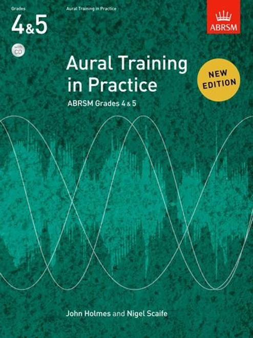 Aural Training in Prectice Gr 4&5 (Aural Training in Practice (ABRSM))