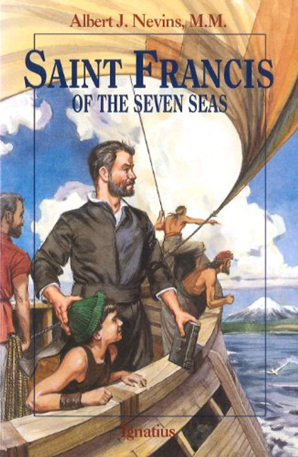 Saint Francis of the Seven Seas (Vision Books) (Vision Book Series)