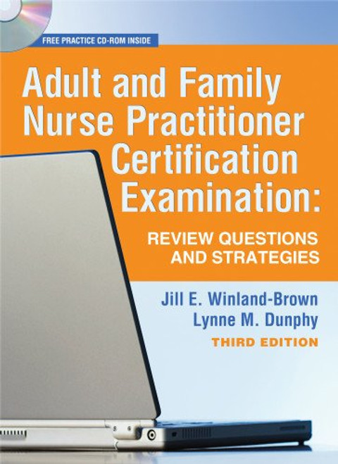 Adult and Family Nurse Practitioner Certification Examination: Review Questions and Strategies