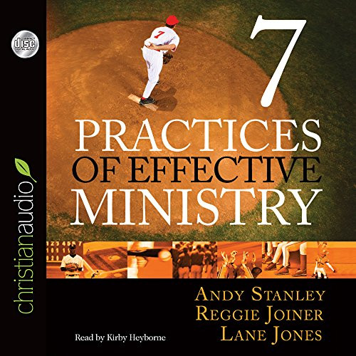 Seven Practices of Effective Ministry