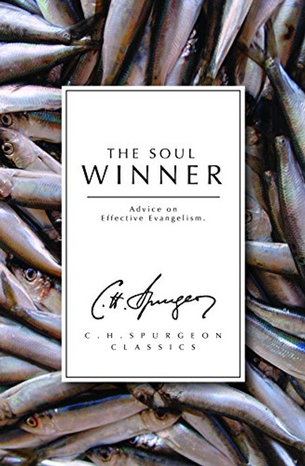 The Soul Winner (The Spurgeon Collection)