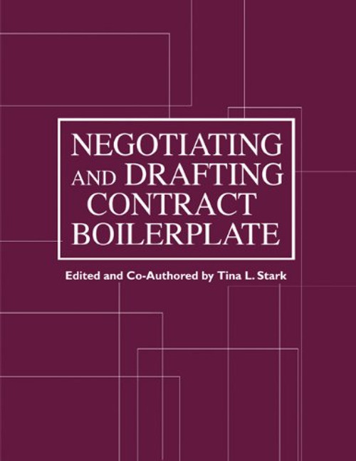 Negotiating and Drafting Contract Boilerplate