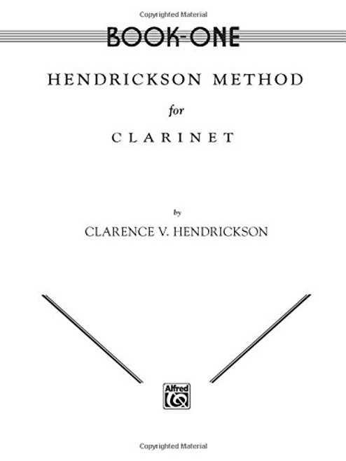 Hendrickson Method for Clarinet, Bk 1