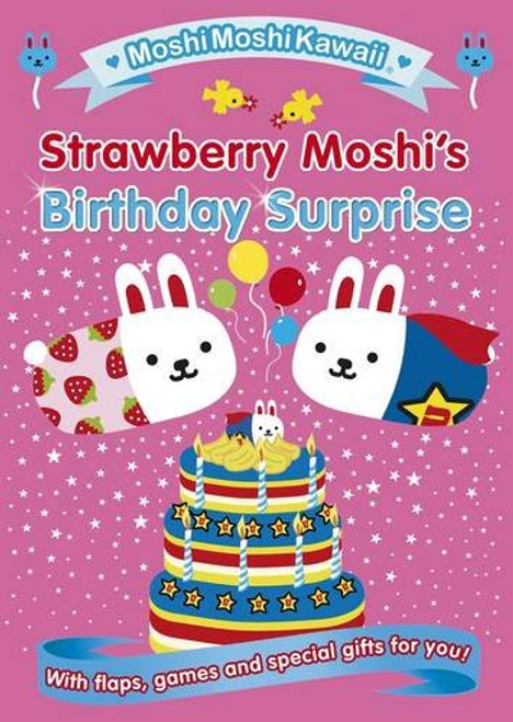 Moshimoshikawaii: Strawberry Moshi's Birthday Surprise