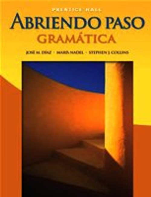 Abriendo Paso : Gramatica (English and Spanish Edition)